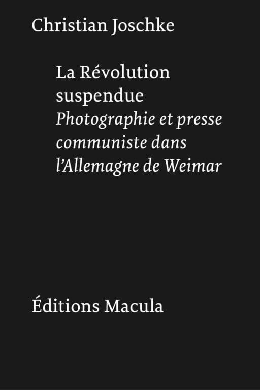 La Révolution suspendue Éditions Macula