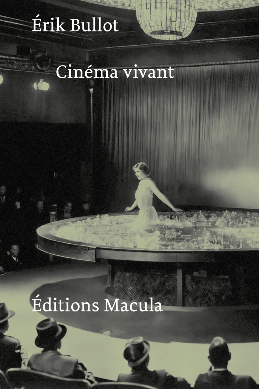 Rencontre à Bourges avec Érik Bullot pour "Cinéma vivant", mardi 11 février 2025, 19h Éditions Macula